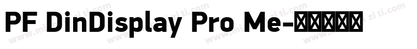 PF DinDisplay Pro Me字体转换